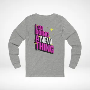 A New Thing Long Sleeve T-Shirt